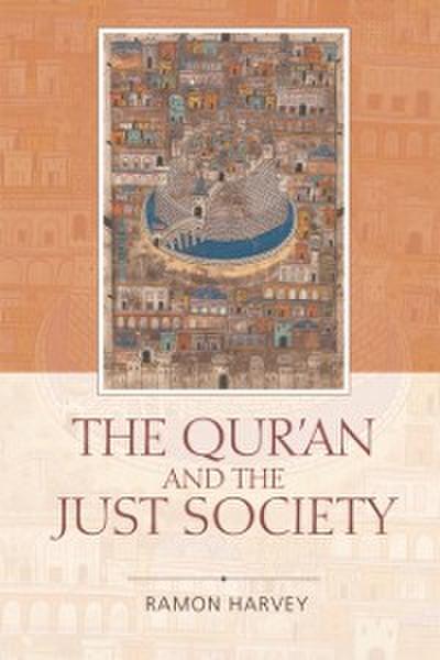 Qur’an and the Just Society