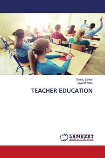 TEACHER EDUCATION