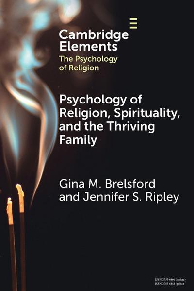 Psychology of Religion, Spirituality, and the Thriving Family