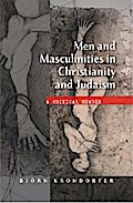 Men and Masculinities in Christianity and Judaism