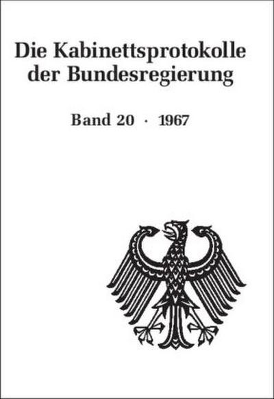Die Kabinettsprotokolle der Bundesregierung 1967