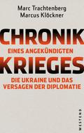 Chronik eines angekündigten Krieges
