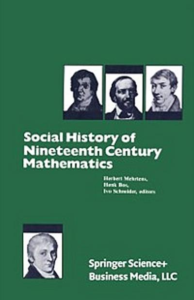 Social History of Nineteenth Century Mathematics