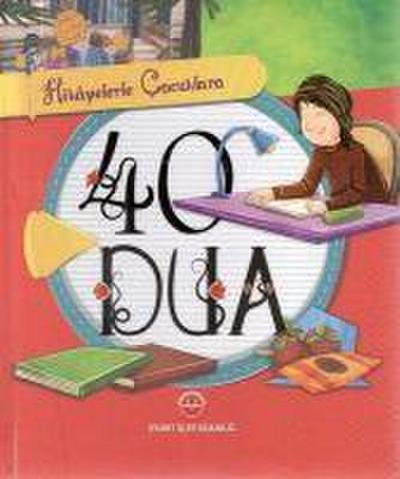 Hikayelerle Cocuklara 40 Dua