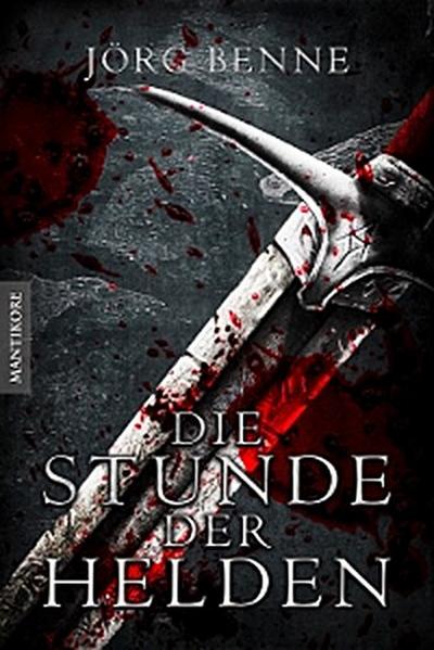 Die Stunde der Helden (Fantasy Roman)
