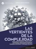 Las vertientes de la complejidad