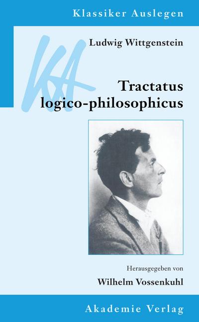 Ludwig Wittgenstein: Tractatus logico-philosophicus