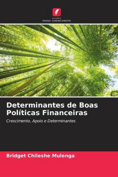 Determinantes de Boas Políticas Financeiras