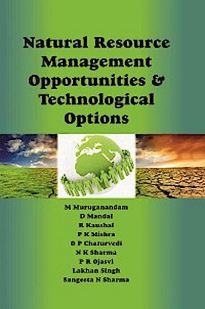Natural Resource Management Opportunities And Technological Options