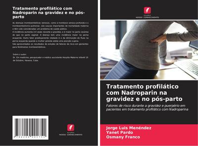 Tratamento profilático com Nadroparin na gravidez e no pós-parto