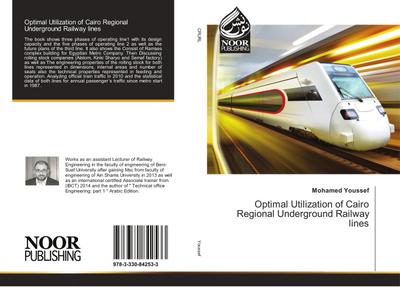 Optimal Utilization of Cairo Regional Underground Railway lines