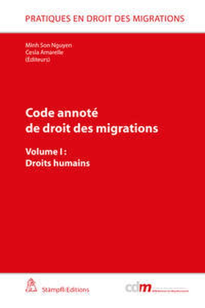 Code annoté de droit des migrations: Droits humains