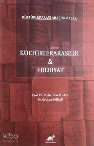 Kültürlerarasi Arastirmalar - Kültürlerarasilik ve Edebiyat