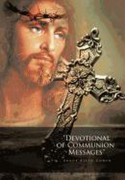 Devotional of Communion Messages