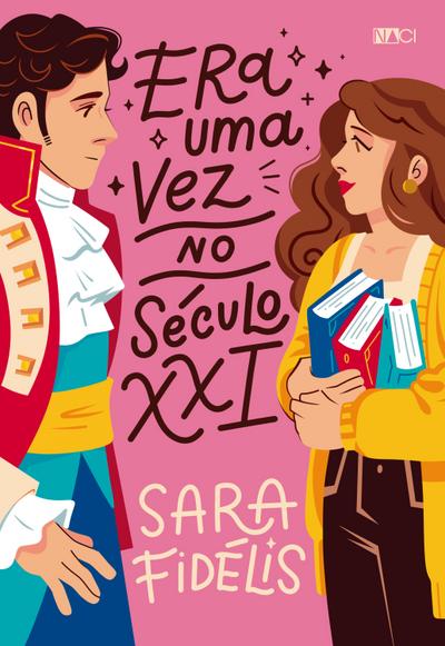 Era uma vez no século XXI