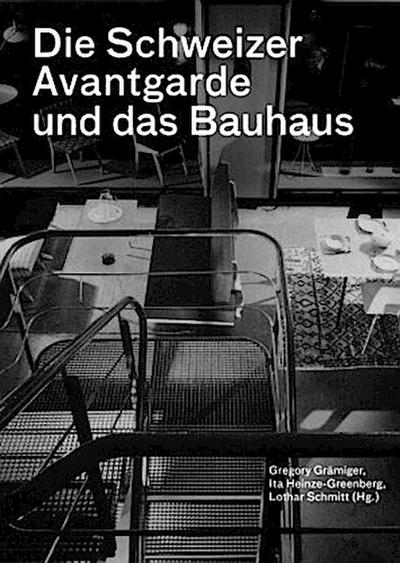 Die Schweizer Avantgarde und das Bauhaus