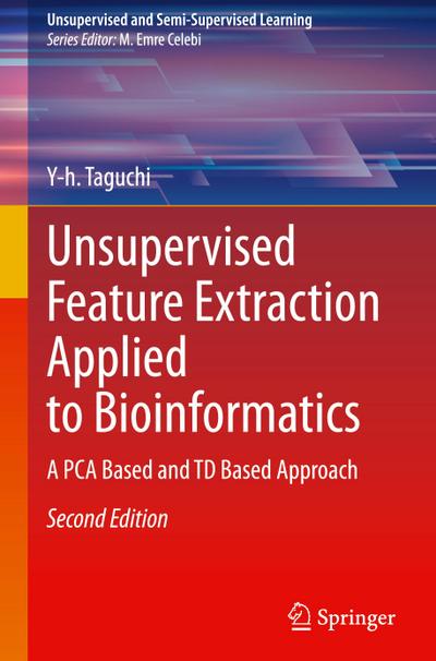 Unsupervised Feature Extraction Applied to Bioinformatics