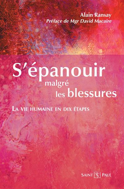S’épanouir malgré les blessures