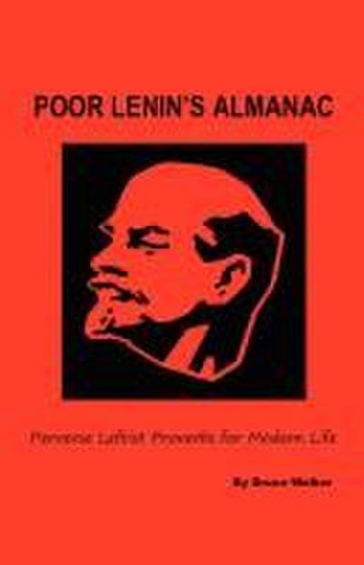Poor Lenin’s Almanac