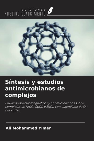 Síntesis y estudios antimicrobianos de complejos