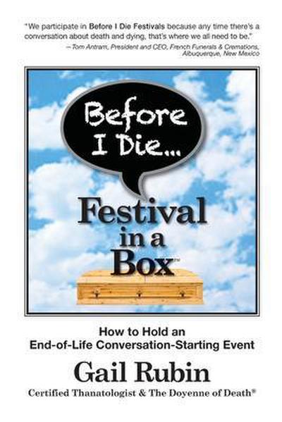 Before I Die Festival in a Box(TM)