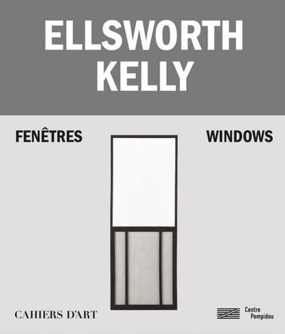 Ellsworth Kelly - Windows / Fenetres