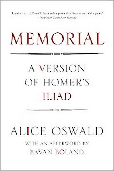 Memorial: A Version of Homer’s Iliad
