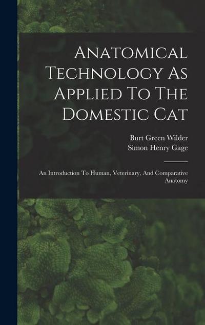 Anatomical Technology As Applied To The Domestic Cat