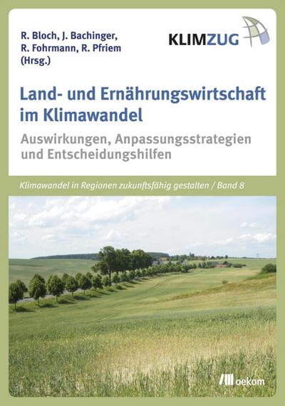 Land- und Ernährungswirtschaft im Klimawandel