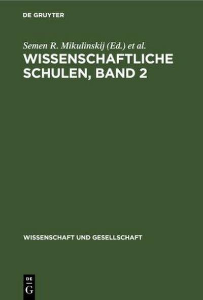 Wissenschaftliche Schulen, Band 2
