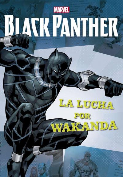 Black Panther : la lucha por Wakanda