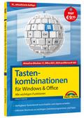 Tastenkombinationen für Windows 11,10,8.1,7 & Microsoft 365, Office 2024 - 2010 - Alle wichtigen Funktionen