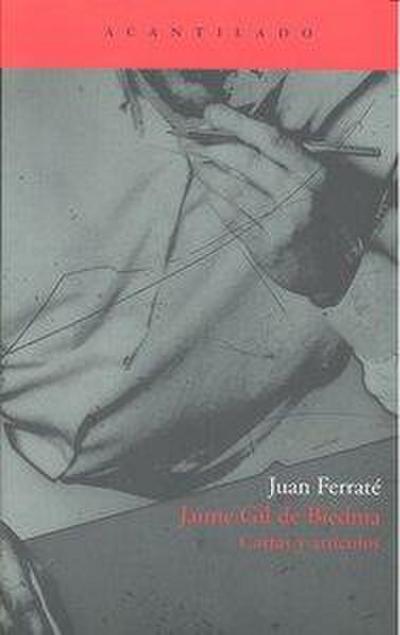 Jaime Gil de Biedma : cartas y artículos