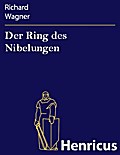 Der Ring des Nibelungen