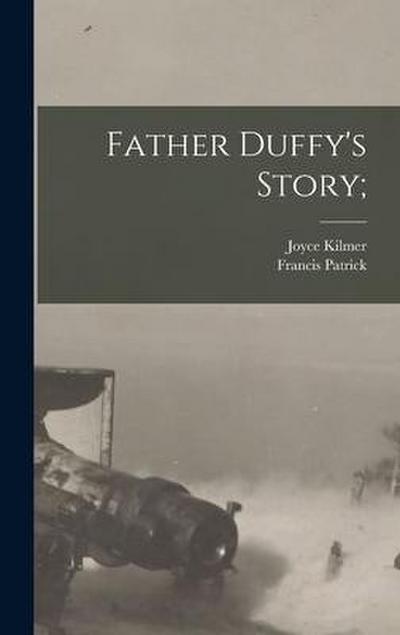 Father Duffy’s Story;