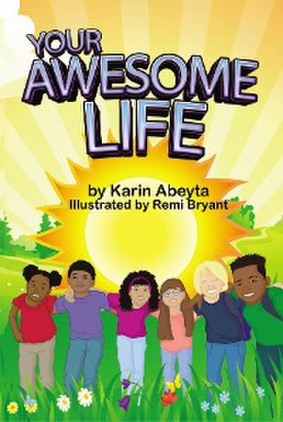Your Awesome Life