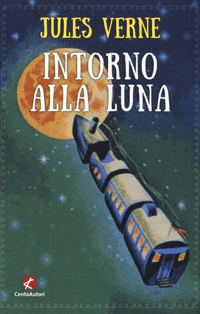 Verne, J: Intorno alla luna