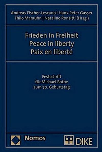 Frieden in Freiheit - Peace in liberty - Paix en liberté