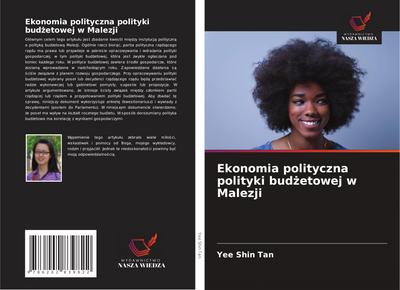 Ekonomia polityczna polityki bud¿etowej w Malezji
