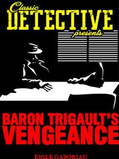 Baron Trigault’s Vengeance