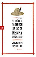 Das verrückte Tagebuch des Henry Shackleford