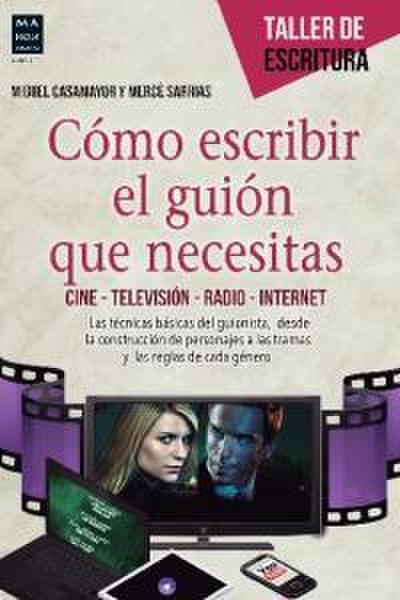 Cómo escribir el guión que necesitas