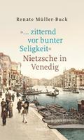 ’...zitternd vor bunter Seligkeit’