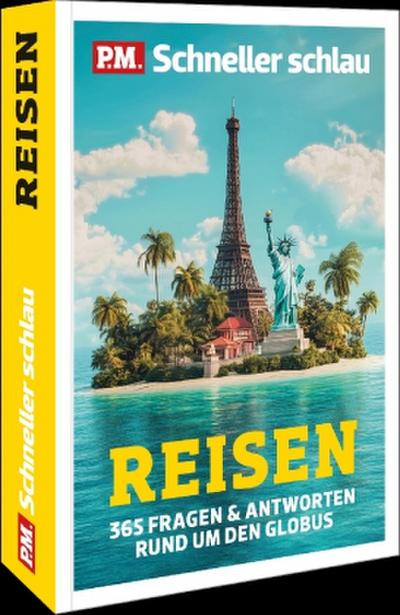 P.M. Schneller schlau REISEN