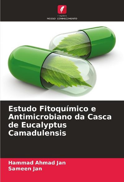 Estudo Fitoquímico e Antimicrobiano da Casca de Eucalyptus Camadulensis