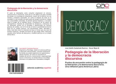 Pedagogía de la liberación y la democracia discursiva