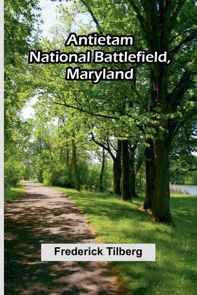 Antietam National Battlefield, Maryland