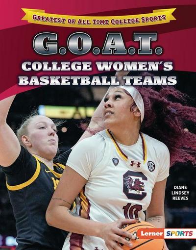 G.O.A.T. College Women’s Basketball Teams