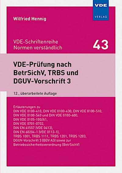 VDE-Prüfung nach BetrSichV, TRBS und DGUV-Vorschrift 3
