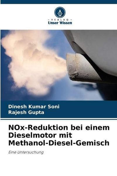 NOx-Reduktion bei einem Dieselmotor mit Methanol-Diesel-Gemisch